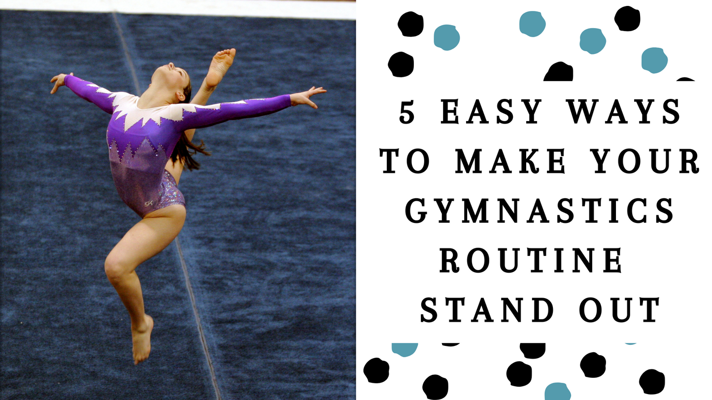 5 Easy Ways to Make Your Routine Stand Out Workshop