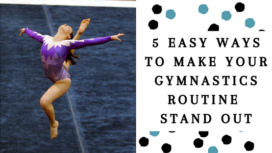 5 Easy Ways to Make Your Routine Stand Out Workshop